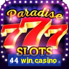 44 win casino